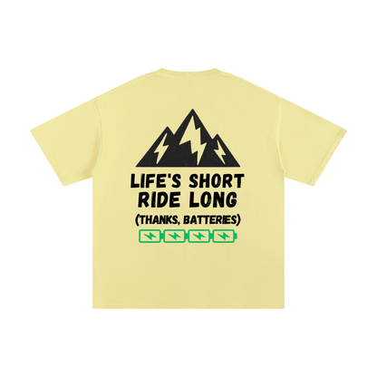 Charged Edition - Life's Short Ride Long T-Shirt