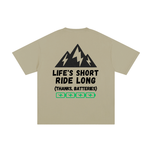 Charged Edition - Life's Short Ride Long T-Shirt